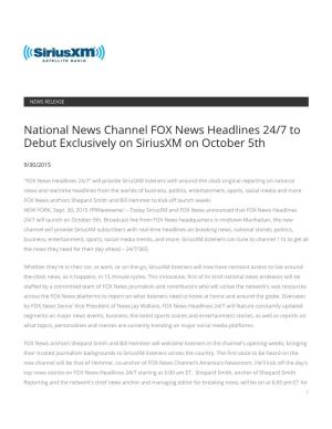 National News Channel FOX News Headlines 24/7 to Debut Exclusively on Siriusxm on October 5Th