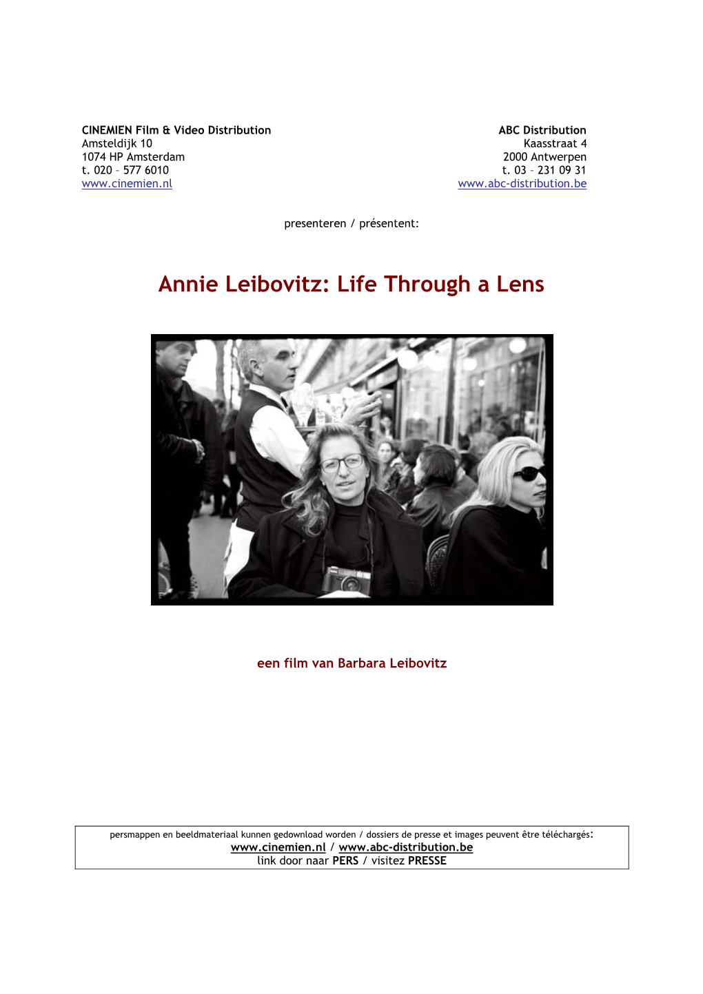 Annie Leibovitz: Life Through a Lens