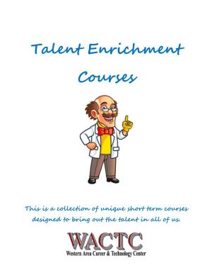 Talent Enrichment Courses