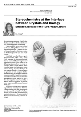 Stereochemistry at the Interface Between Crystals and Biology: Extended Abstract of the 1998 &lt;I&gt;Prelog&lt;/I&gt; Lecture
