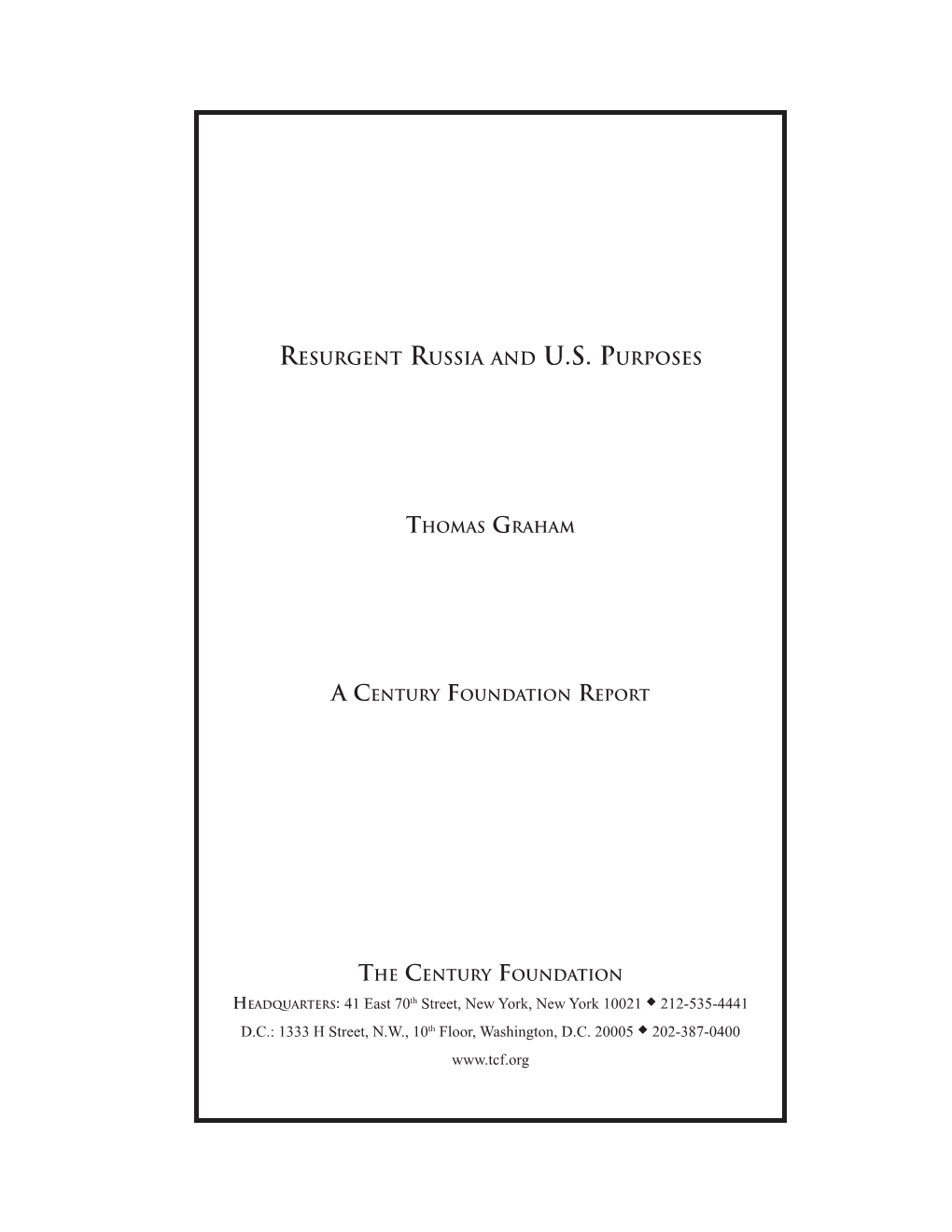 Resurgent Russia and U.S. Purposes