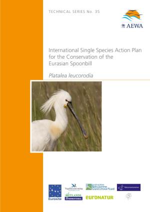 International Single Species Action Plan for the Conservation of the Eurasian Spoonbill Platalea Leucorodia