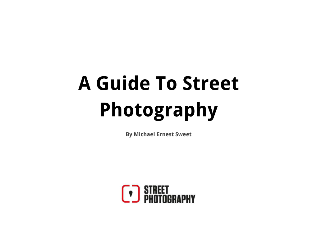 a-guide-to-street-photography-1-docslib