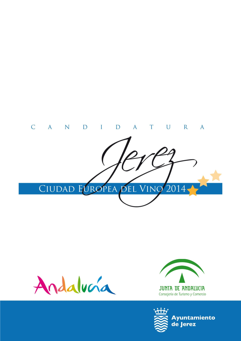 Candidatura "Jerez, Ciudad Europea Del Vino 2014