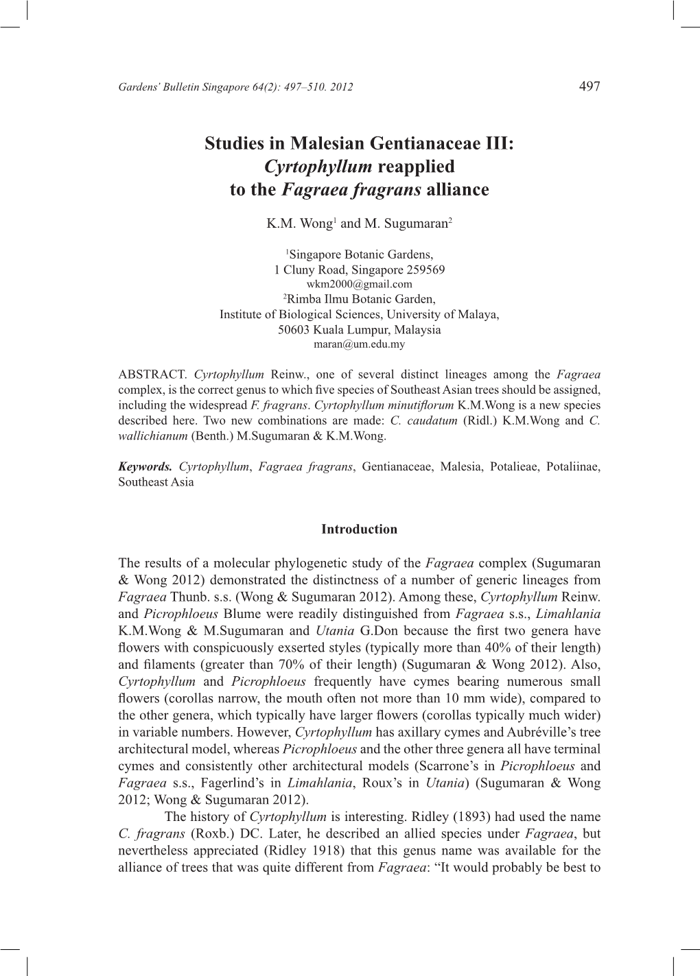 Studies in Malesian Gentianaceae III: Cyrtophyllum Reapplied to the Fagraea Fragrans Alliance