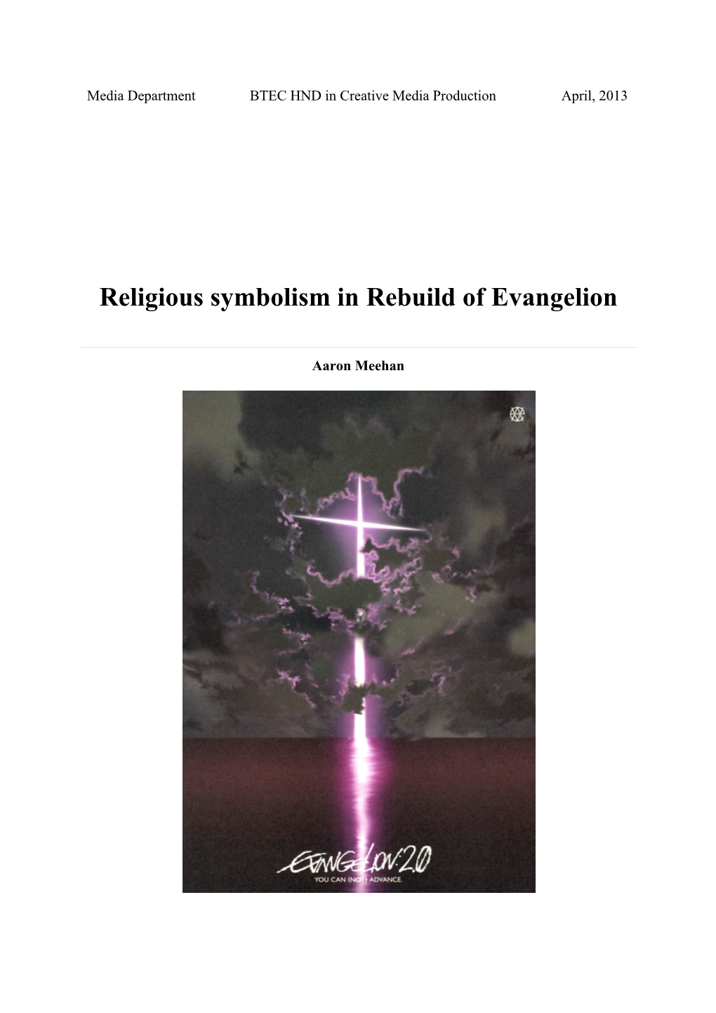 Religious Symbolism in Rebuild of Evangelion