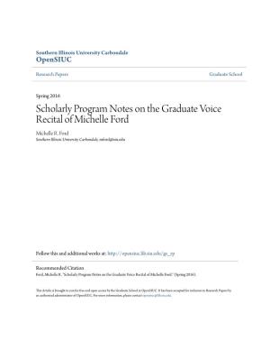 Scholarly Program Notes on the Graduate Voice Recital of Michelle Ford Michelle R
