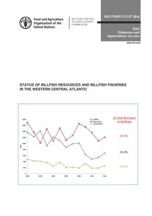 Status of Billfish Resources and the Billfish Fisheries in the Western