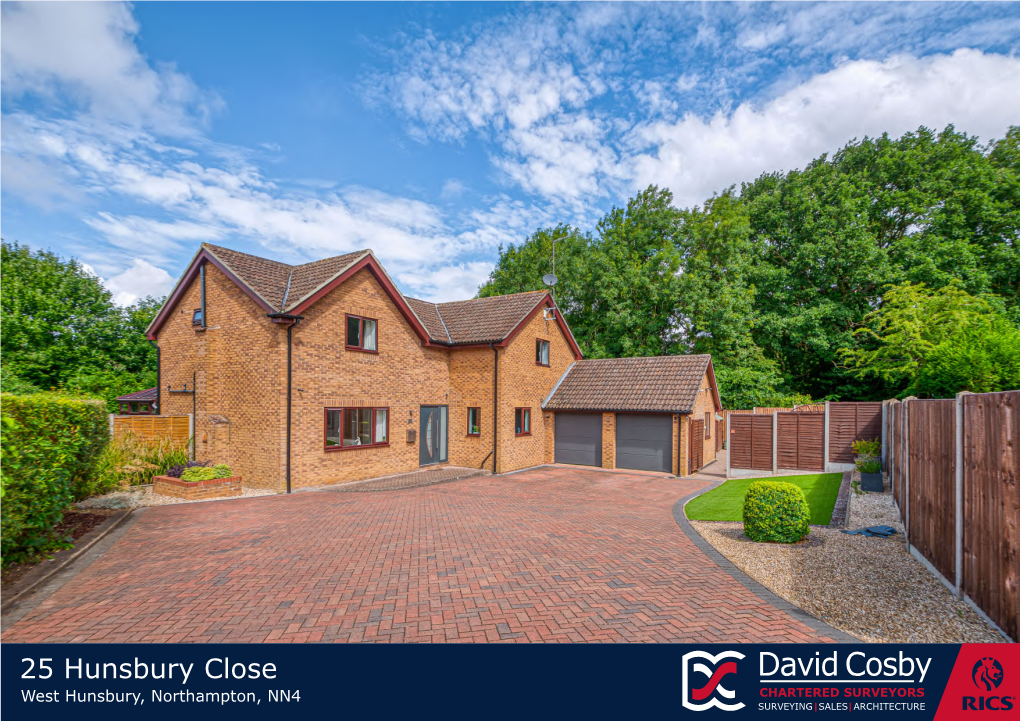 25 Hunsbury Close West Hunsbury, Northampton, NN4 CHARTERED SURVEYORS SURVEYING|SALES|ARCHITECTURE