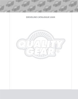 DRIVELINE CATALOGUE 2009 How to Use This Catalogue