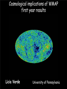 Cosmological Implications of WMAP First Year Results (Licia Verde