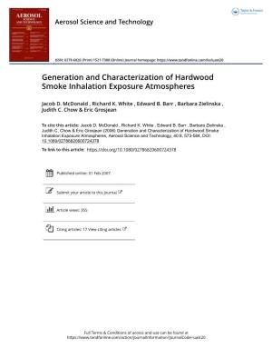 Generation and Characterization of Hardwood Smoke Inhalation Exposure Atmospheres