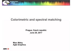 Colorimetric and Spectral Matching