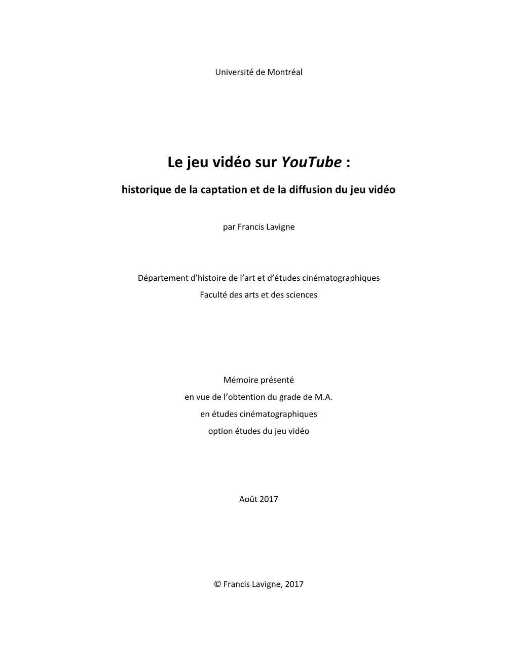 Le Jeu Vidéo Sur Youtube : Historique De La Captation Et De La Diffusion Du Jeu Vidéo