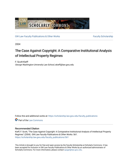 The Case Against Copyright: a Comparative Institutional Analysis of Intellectual Property Regimes