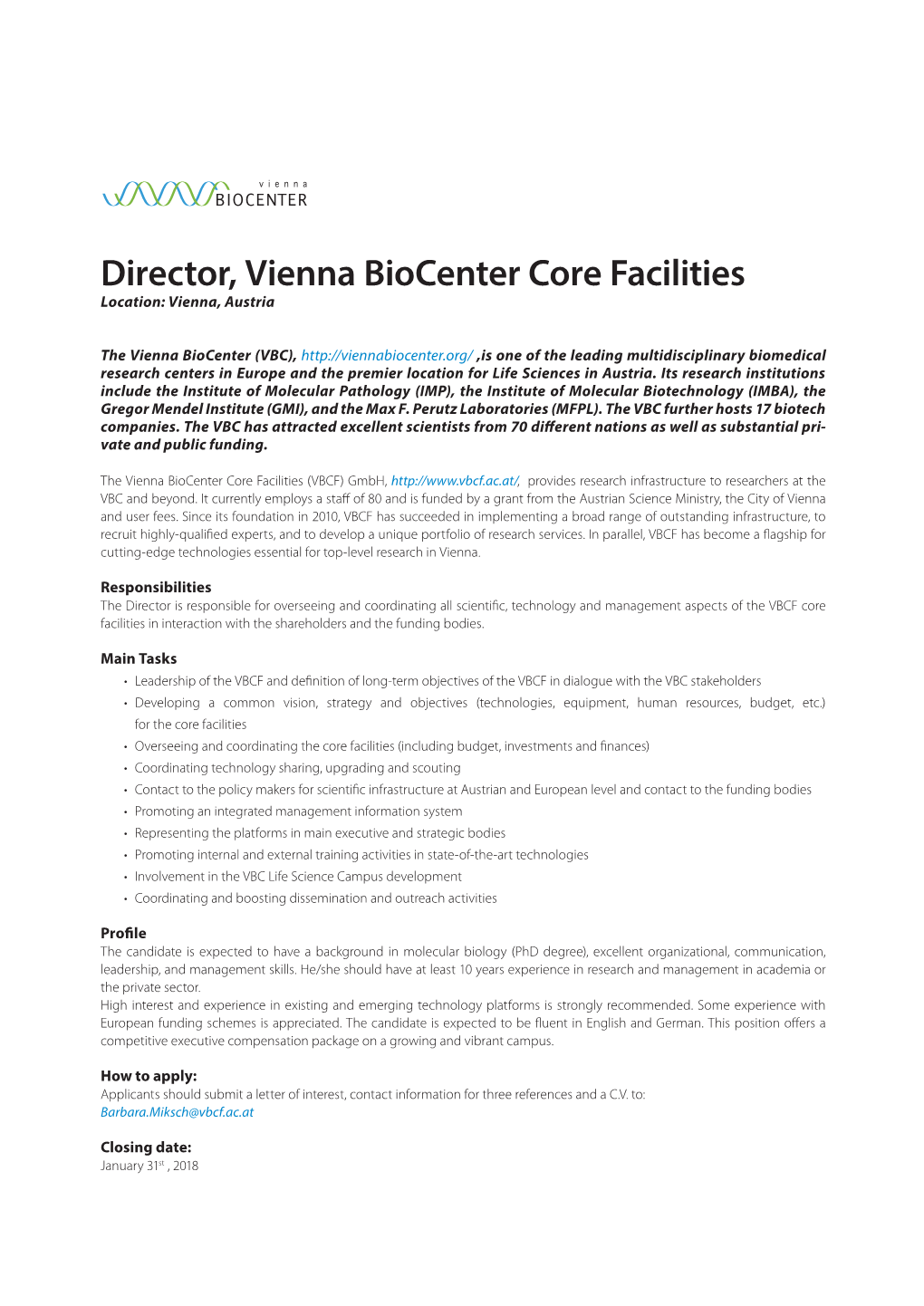 Director, Vienna Biocenter Core Facilities Location: Vienna, Austria