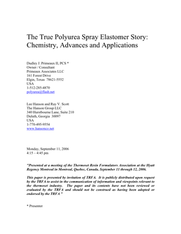 The True Polyurea Spray Elastomer Story: Chemistry, Advances and Applications