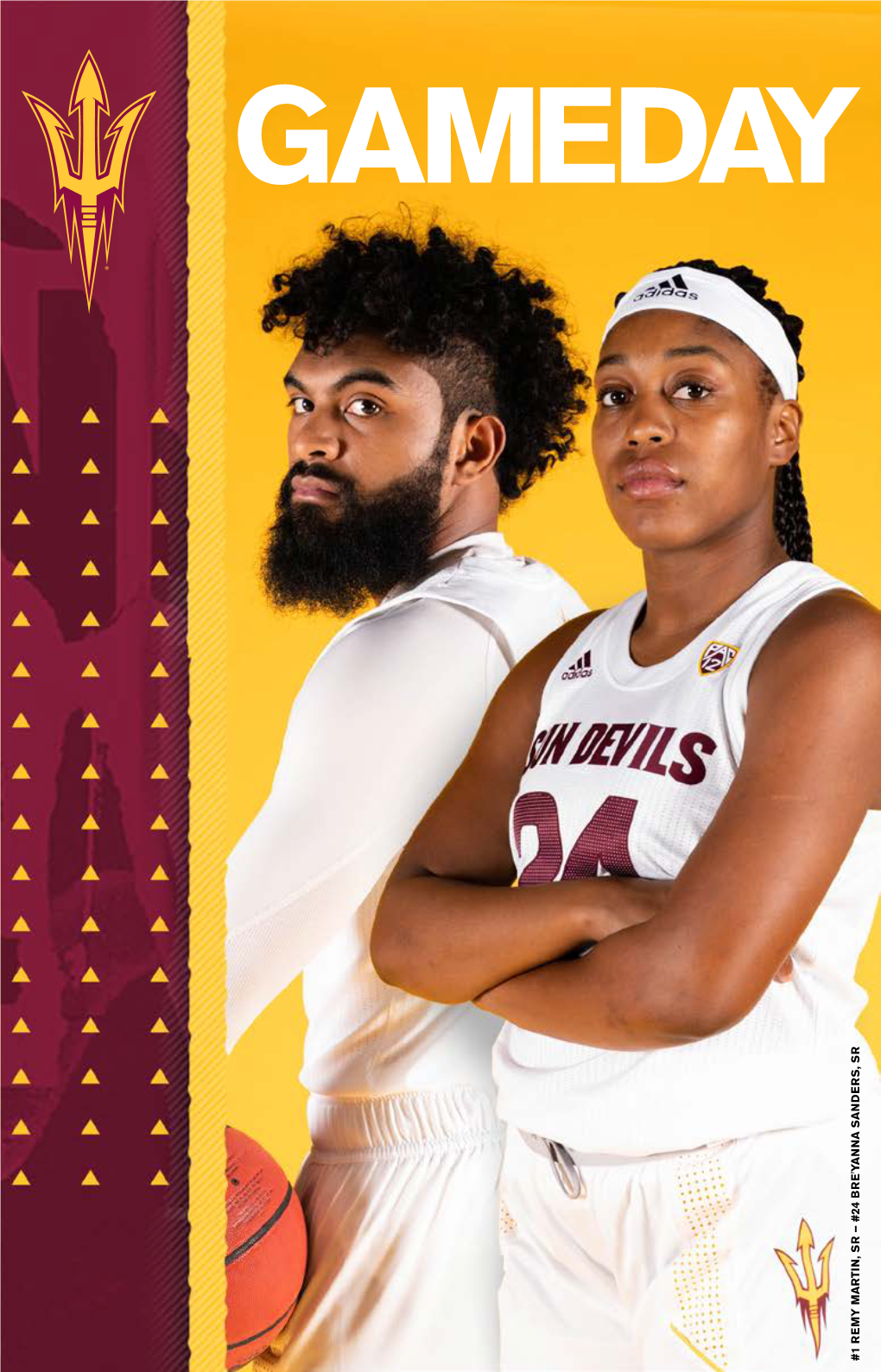 1 2020-21 Sun Devil Basketball Game Day Guide #1 REMY#1 MARTIN, SANDERS, BRE'yanna SR #24 – SR 2020–21 Sun Devil® Men’S Basketball Roster #Forksup