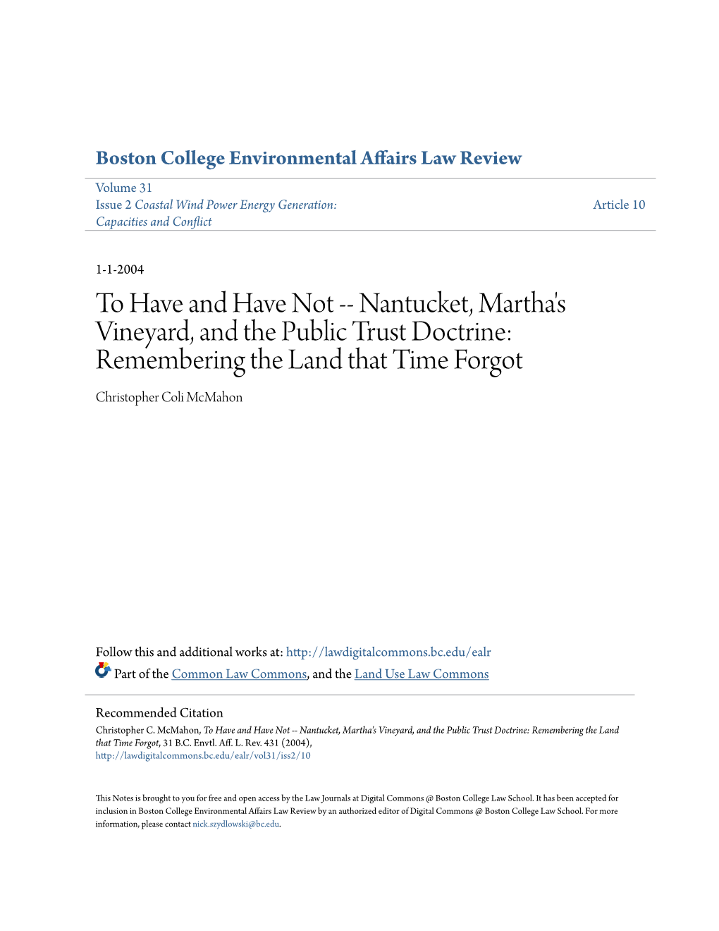 To Have and Have Not -- Nantucket, Martha's Vineyard, and the Public Trust Doctrine: Remembering the Land That Time Forgot Christopher Coli Mcmahon