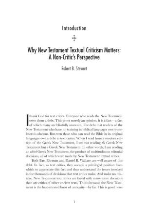 Why New Testament Textual Criticism Matters: a Non-Critic's Perspective