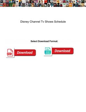 Disney Channel Tv Shows Schedule