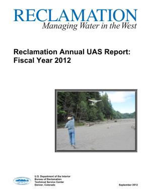 Reclamation Annual UAS Report: Fiscal Year 2012