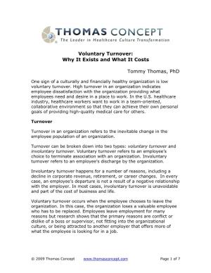 Voluntary Turnover: Why It Exists and What It Costs Tommy Thomas