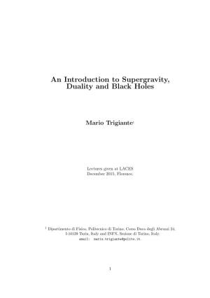 An Introduction to Supergravity, Duality and Black Holes