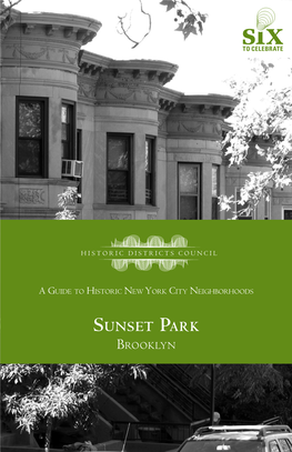 Sunset Park Brooklyn the Historic Districts Council Is New York’S Citywide Advocate for Historic Buildings and Neighborhoods