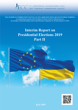 Interim Report Оn Presidential Elections 2019 Part II