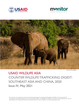COUNTER WILDLIFE TRAFFICKING DIGEST: SOUTHEAST ASIA and CHINA, 2020 Issue IV, May 2021