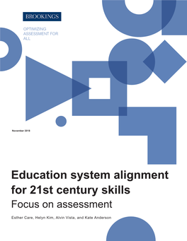 Education System Alignment for 21St Century Skills: Focus on Assessment