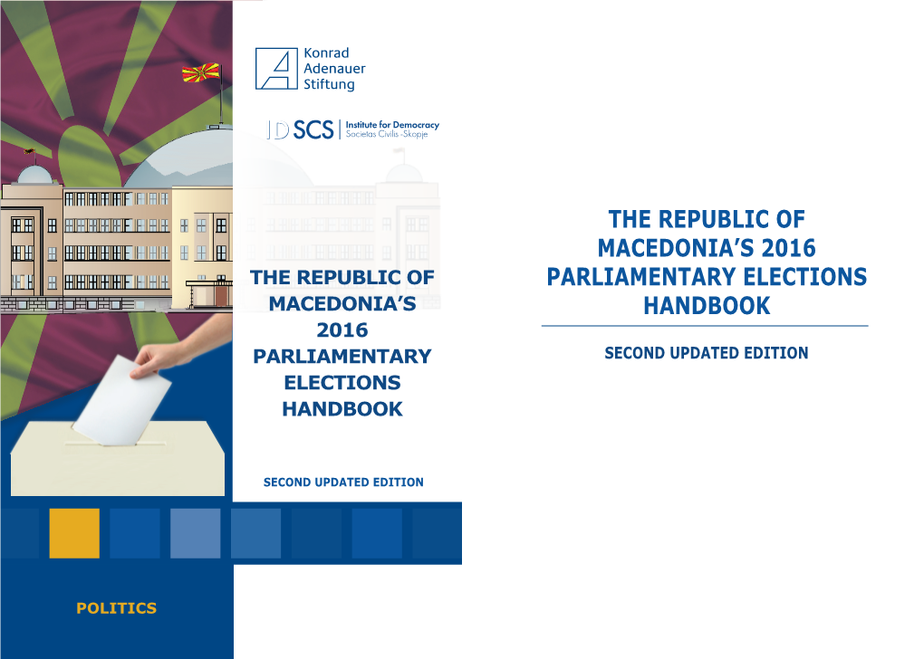 The Republic of Macedonia's 2016 Parliamentary Elections Handbook