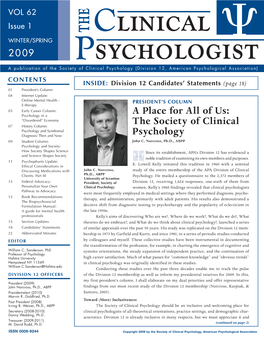 The Clinical Psychologist: Secretary (2008-2010) Danny Wedding, Ph.D.* (2006-10) William C