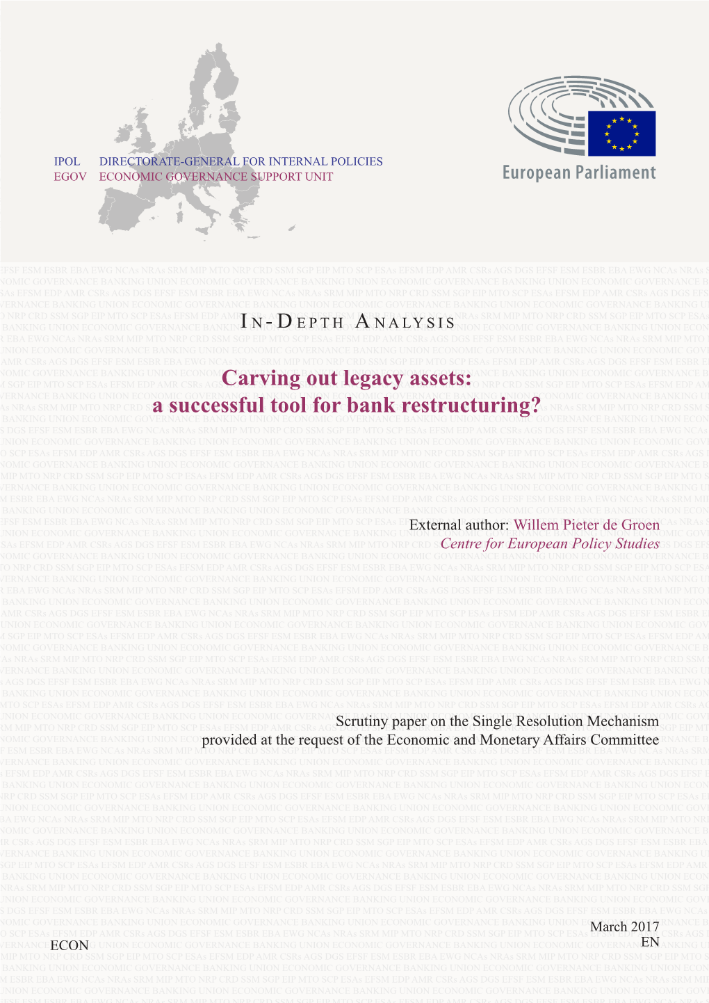 Carving out Legacy Assets: a Successful Tool for Bank Restructuring?