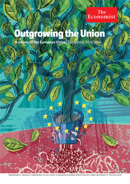 Outgrowing the Union a Survey of the European Union September 25Th 2004