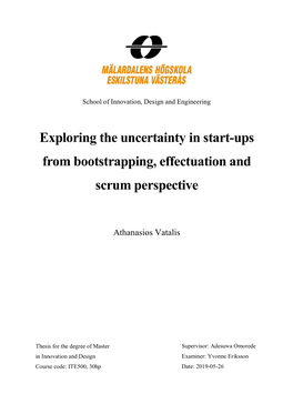 Exploring the Uncertainty in Start-Ups from Bootstrapping, Effectuation and Scrum Perspective