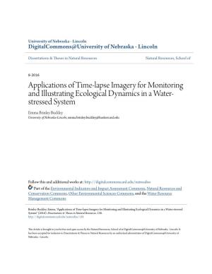 Applications of Time-Lapse Imagery for Monitoring and Illustrating
