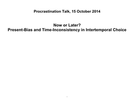 Present-Bias and Time-Inconsistency in Intertemporal Choice