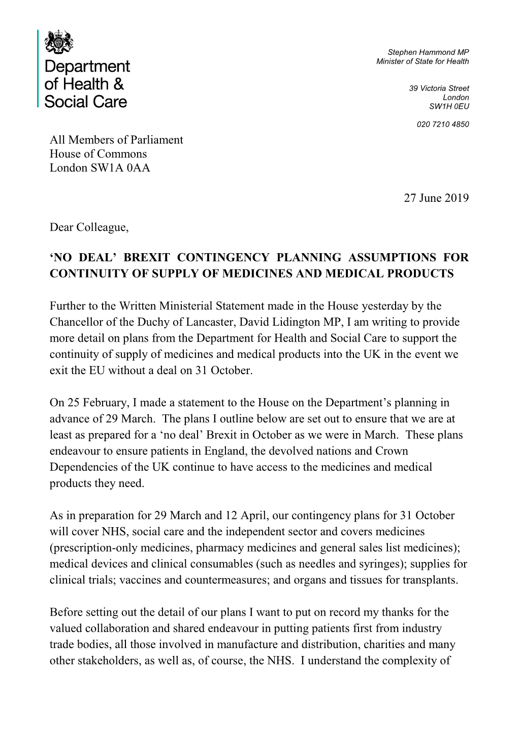 All Members of Parliament House of Commons London SW1A 0AA 27 June 2019 Dear Colleague, 'NO DEAL' BREXIT CONTINGENCY PLANNIN