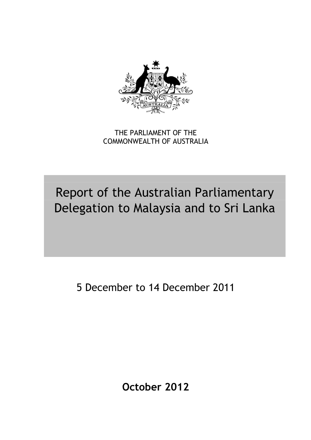 Report of the Official Parliamentary Delegation to Sri Lanka and Malaysia