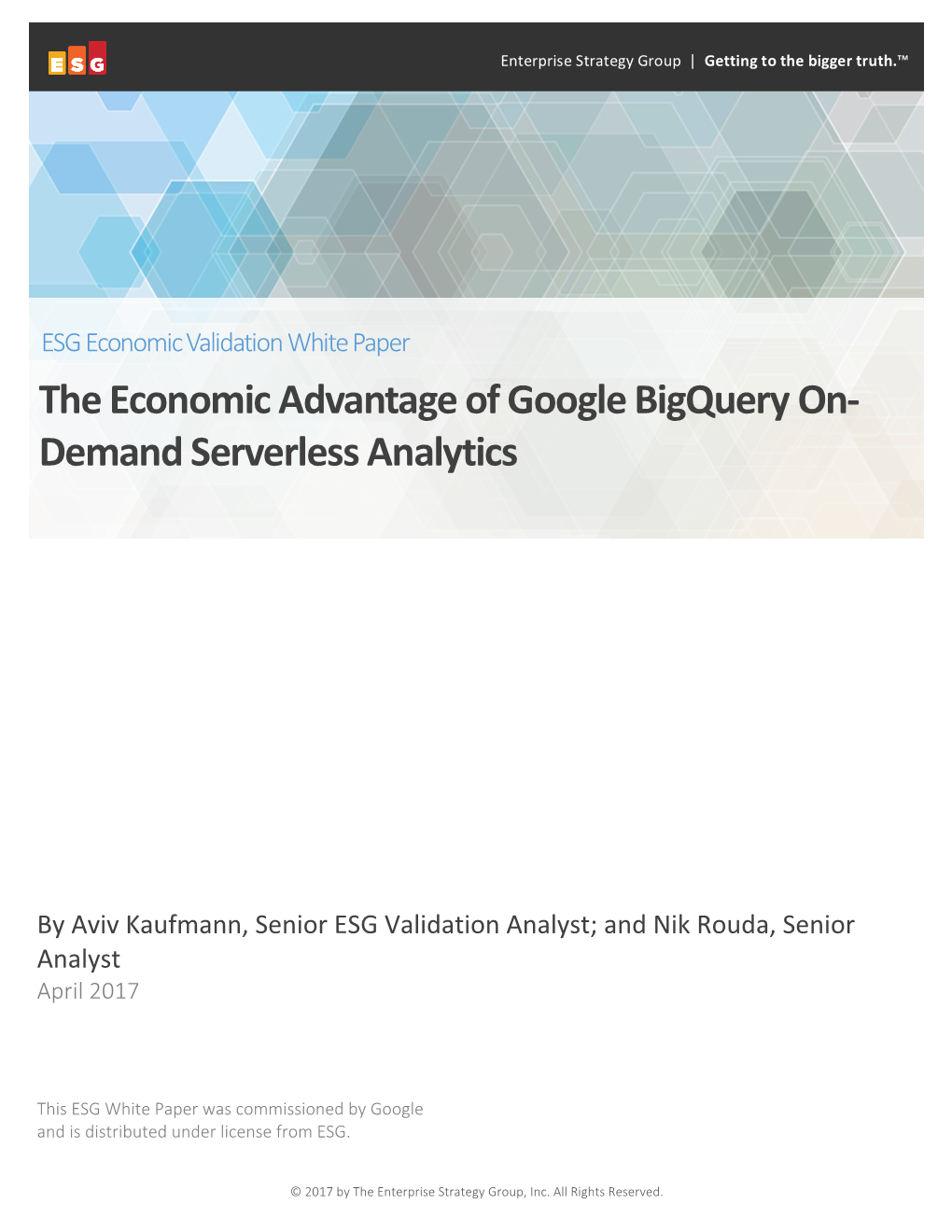 The Economic Advantage of Google Bigquery On- Demand Serverless Analytics
