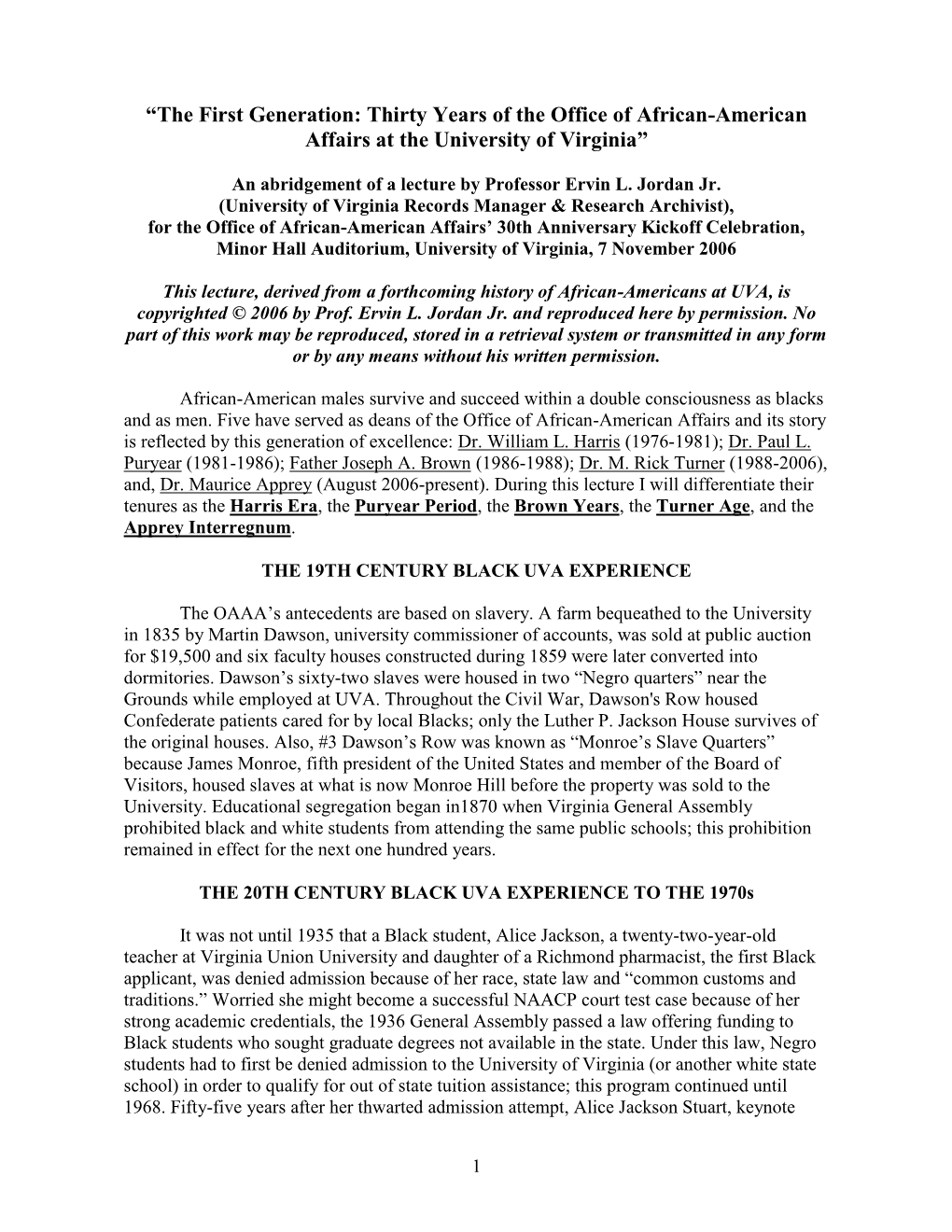 The First Generation: Thirty Years of the Office of African-American Affairs at the University of Virginia”