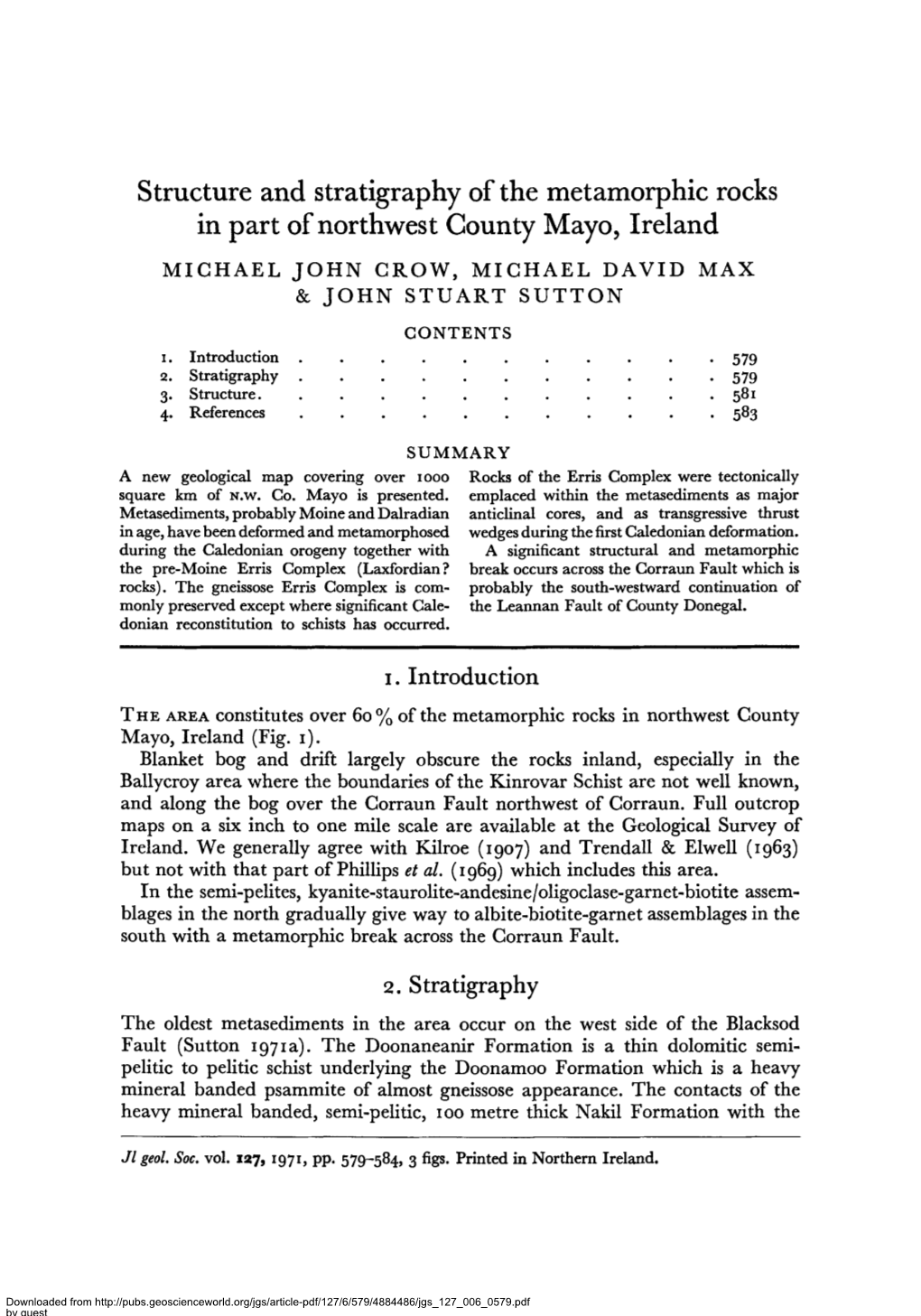 Structure and Stratigraphy of the Metamorphic Rocks in Part of Northwest County Mayo, Ireland MICHAEL JOHN CROW, MICHAEL DAVID MAX & JOHN STUART SUTTON