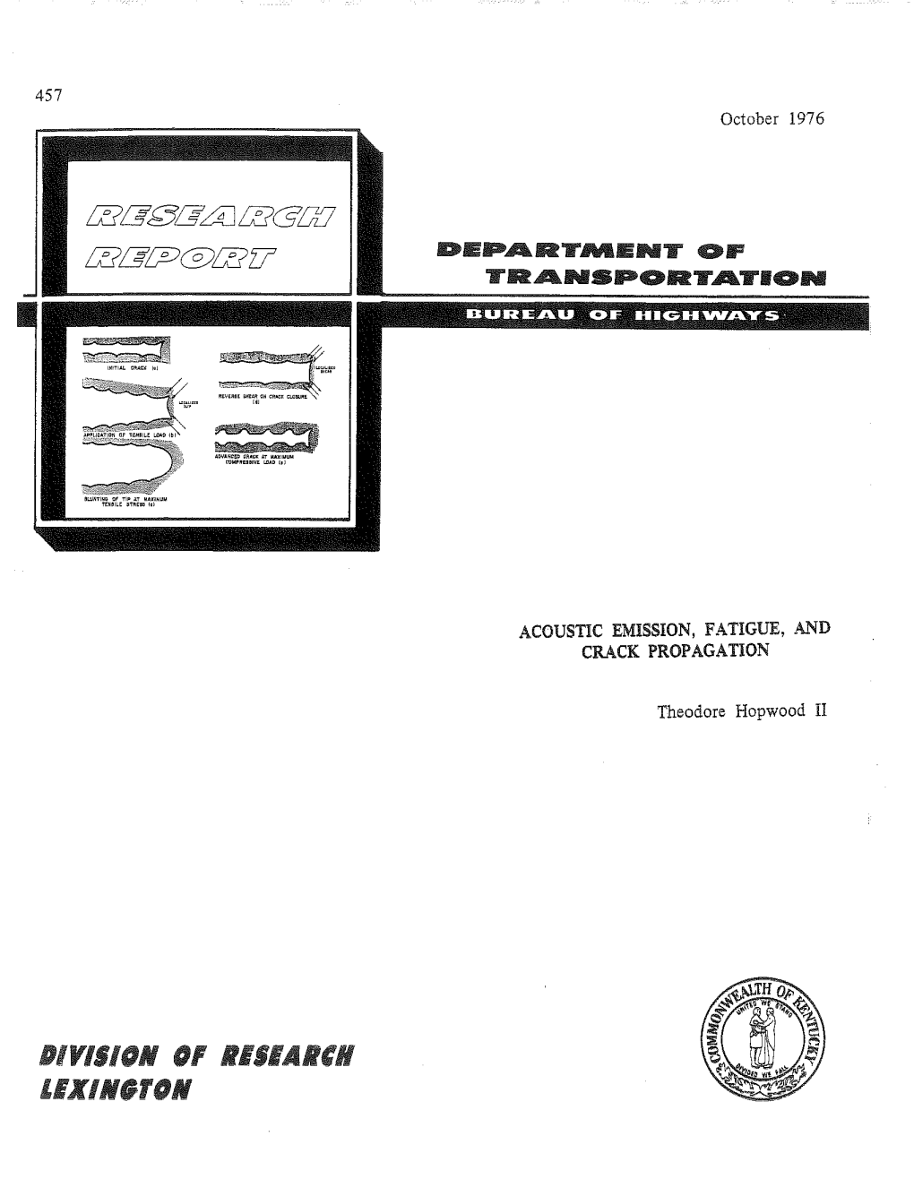 Acoustic Emission, Fatigue, and Crack Propagationj KYP·72-33; HPR·PL·L(L2), Part Lii·B