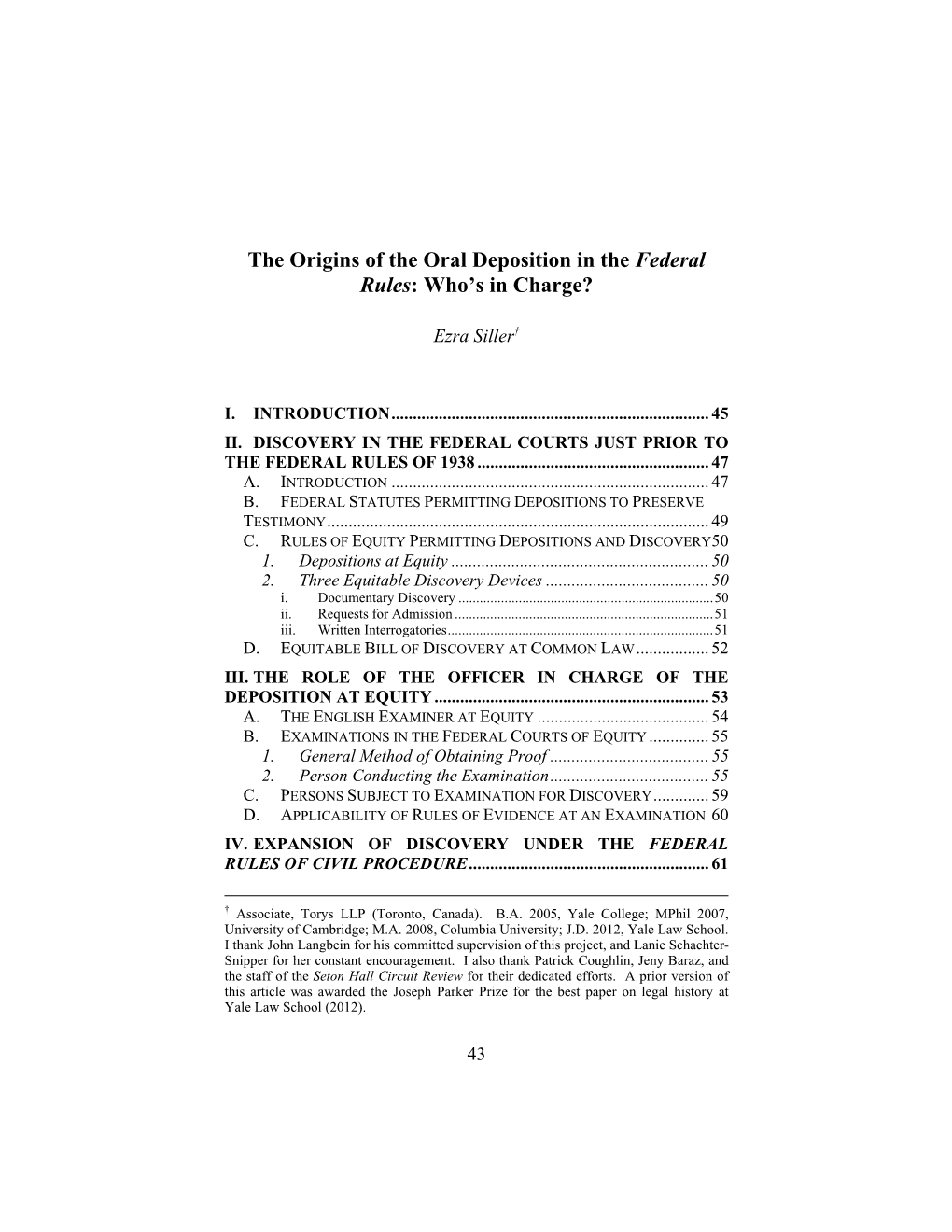 The Origins of the Oral Deposition in the Federal Rules: Who’S in Charge?