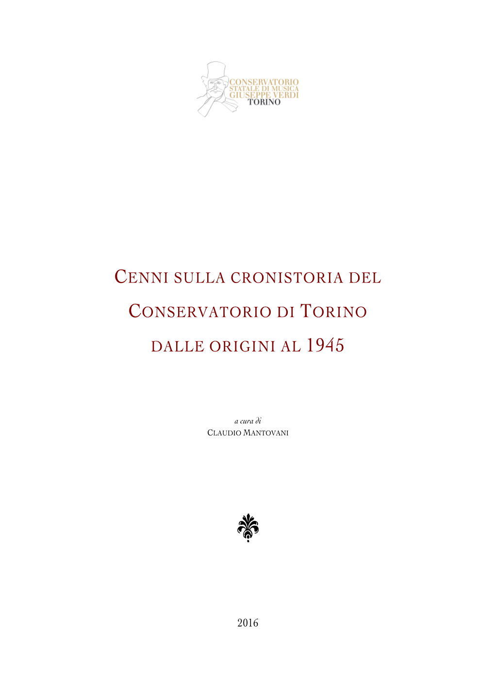 Cenni Sulla Cronistoria Del Conservatorio Di Torino