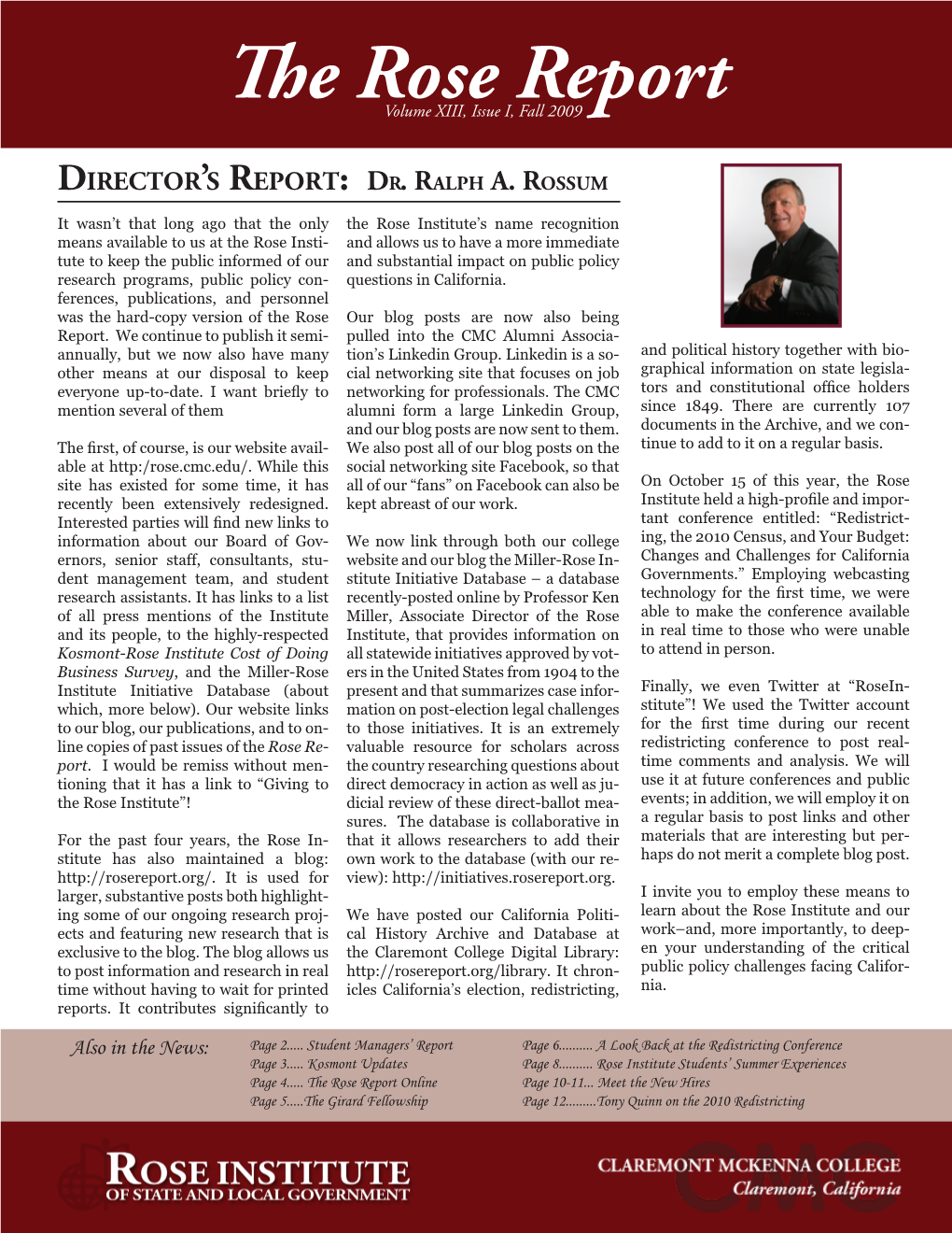 The Rose Report Volume XIII, Issue I, Fall 2009