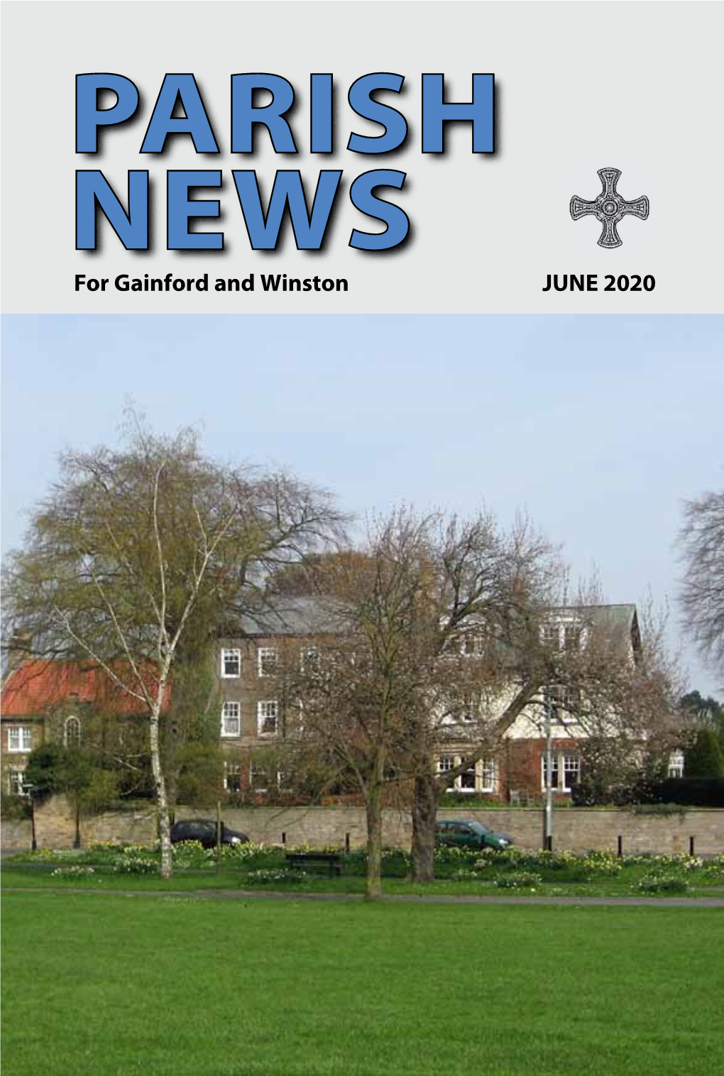 PARISH NEWS for Gainford and Winston JUNE 2020