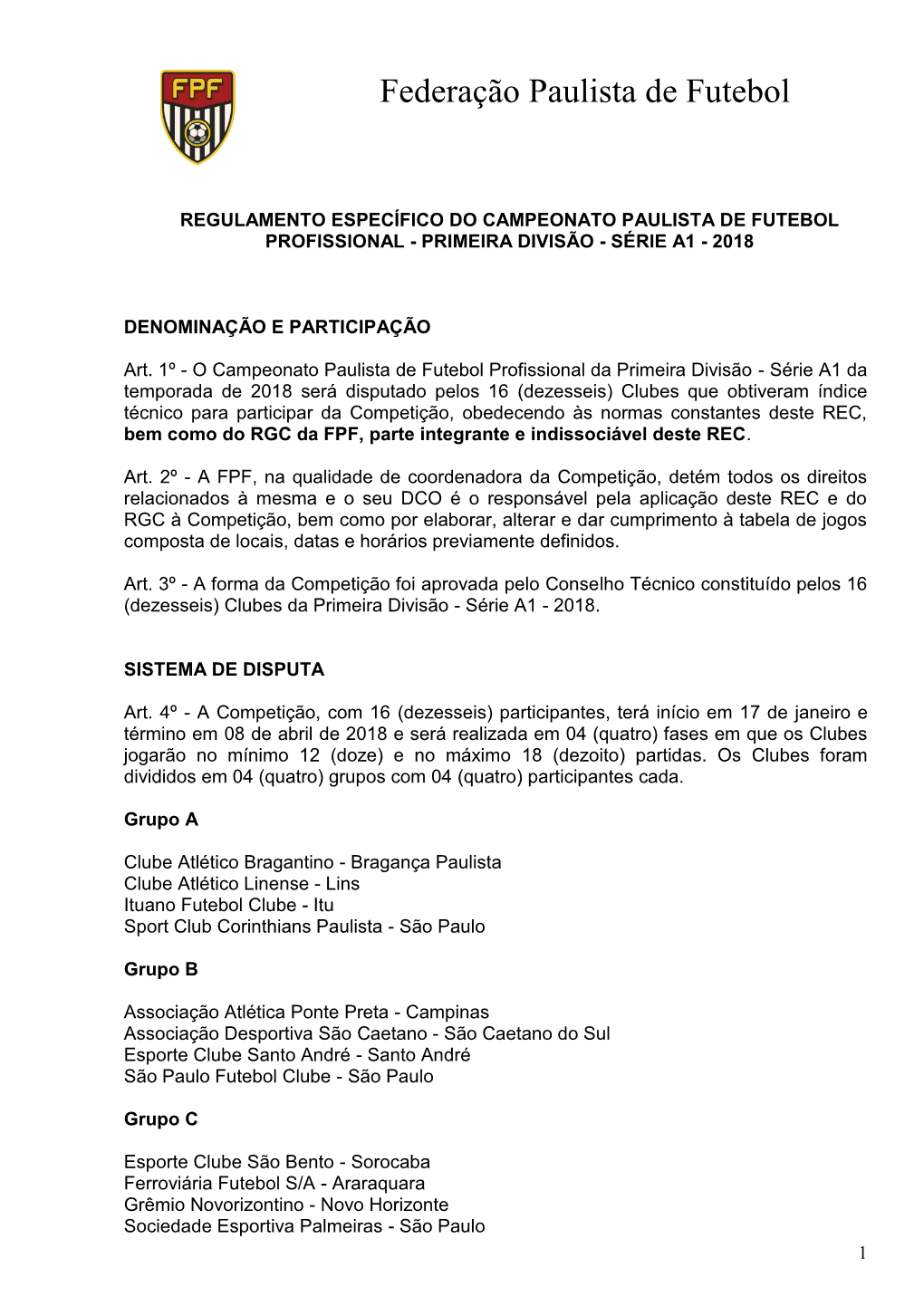 Regulamento Do Campeonato Paulista De Futebol Profissional – Primeira Divisão A1 –2005